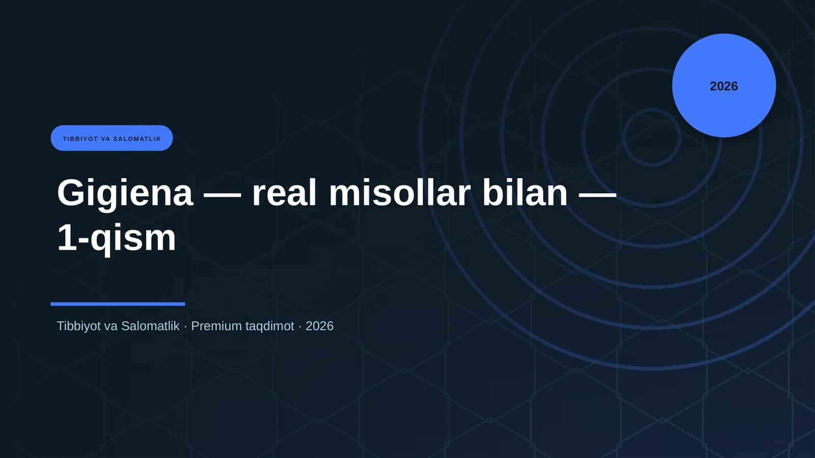 Gigiena — real misollar bilan — 1-qism 1