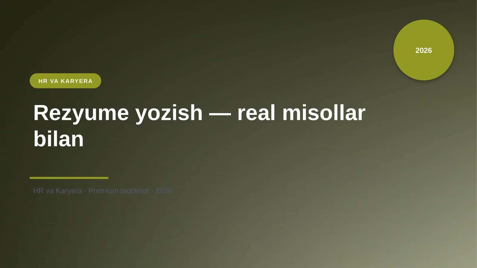 Rezyume yozish — real misollar bilan 1