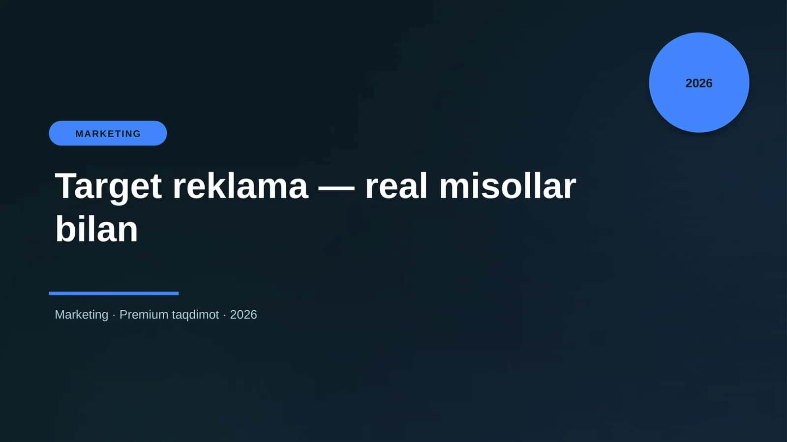 Target reklama — real misollar bilan 1