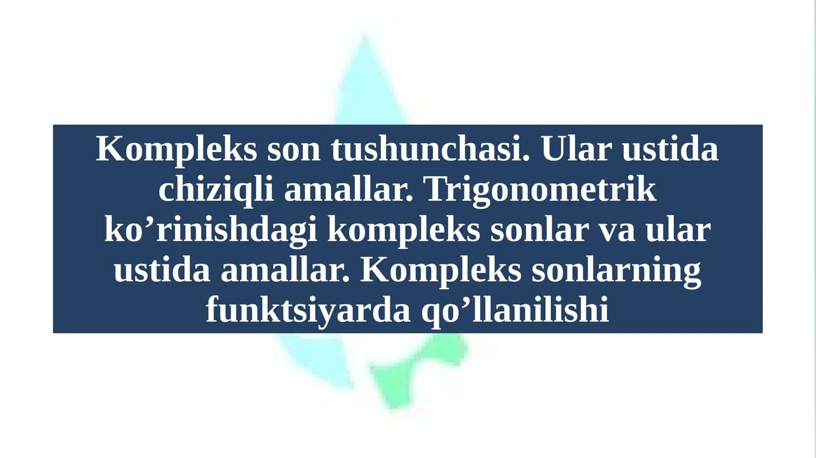 Komplekssontushunchasi 1