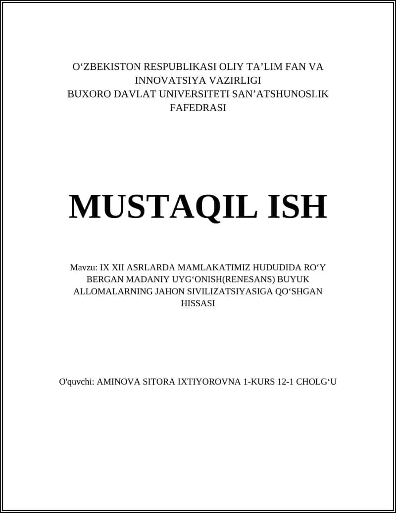 IX XII ASRLARDA MAMLAKATIMIZ HUDUDIDA ROʻY BERGAN MADANIY UYGʻONISH(RENESANS) BUYUK ALLOMALARNING JAHON SIVILIZATSIYASIGA QOʻSHGAN HISSASI 1
