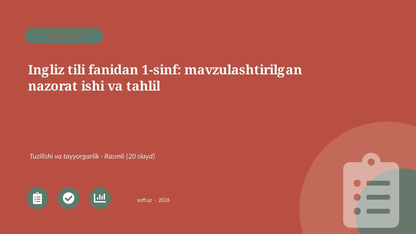 Ingliz tili fanidan 1-sinf: mavzulashtirilgan nazorat ishi va tahlil 1
