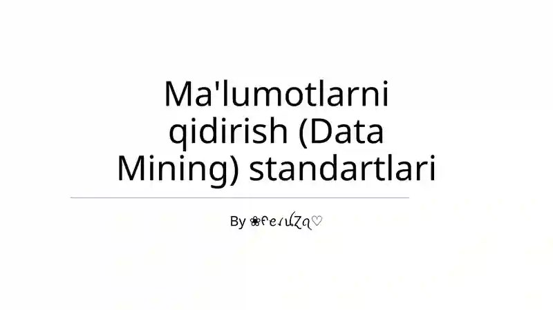 Ma'lumotlarni qidirish (Data Mining) standartlari