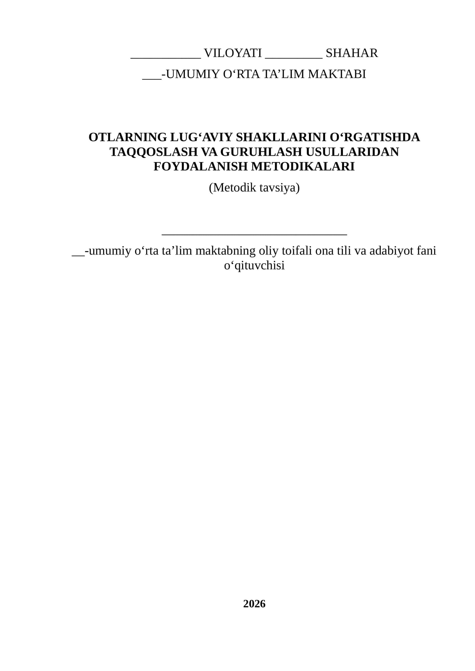 Otlarning lug‘aviy shakllarini o‘rgatishda taqqoslash va guruhlash usullaridan foydalanish metodikalari 1