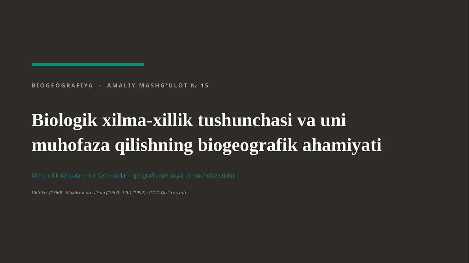 biologik xilma xillik tushunchasi va uni muhofaza qilish ahamiyati 1