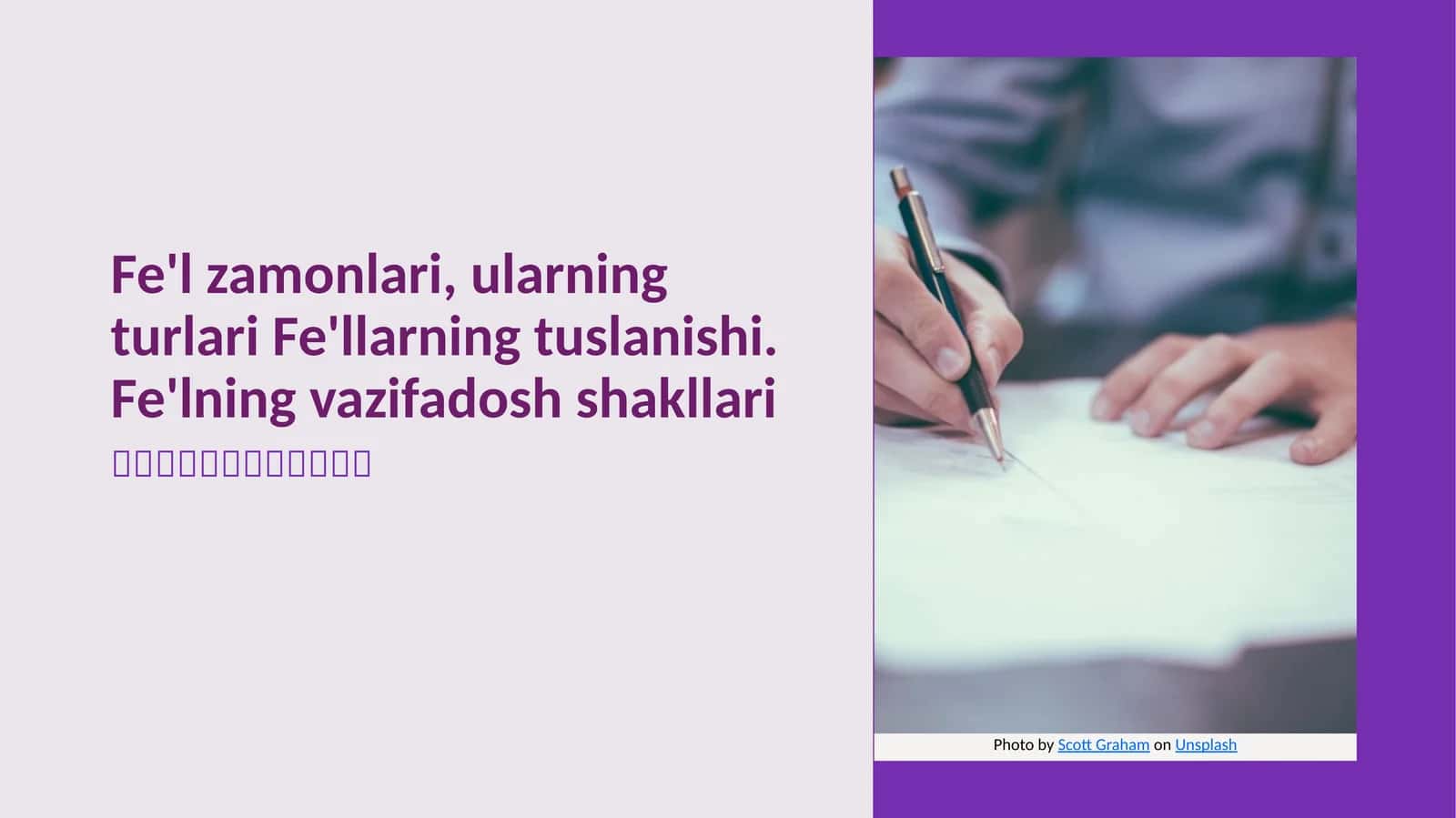 Fe'l zamonlari va ularning asosiy turlari 1