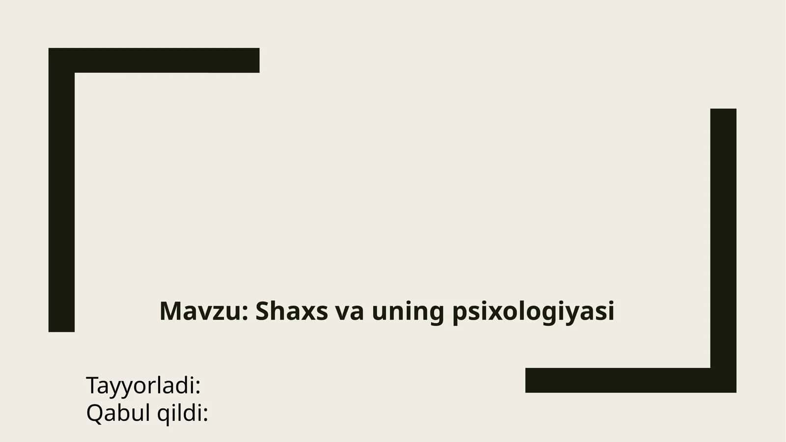 shaxs va uning psixologiyasi 1