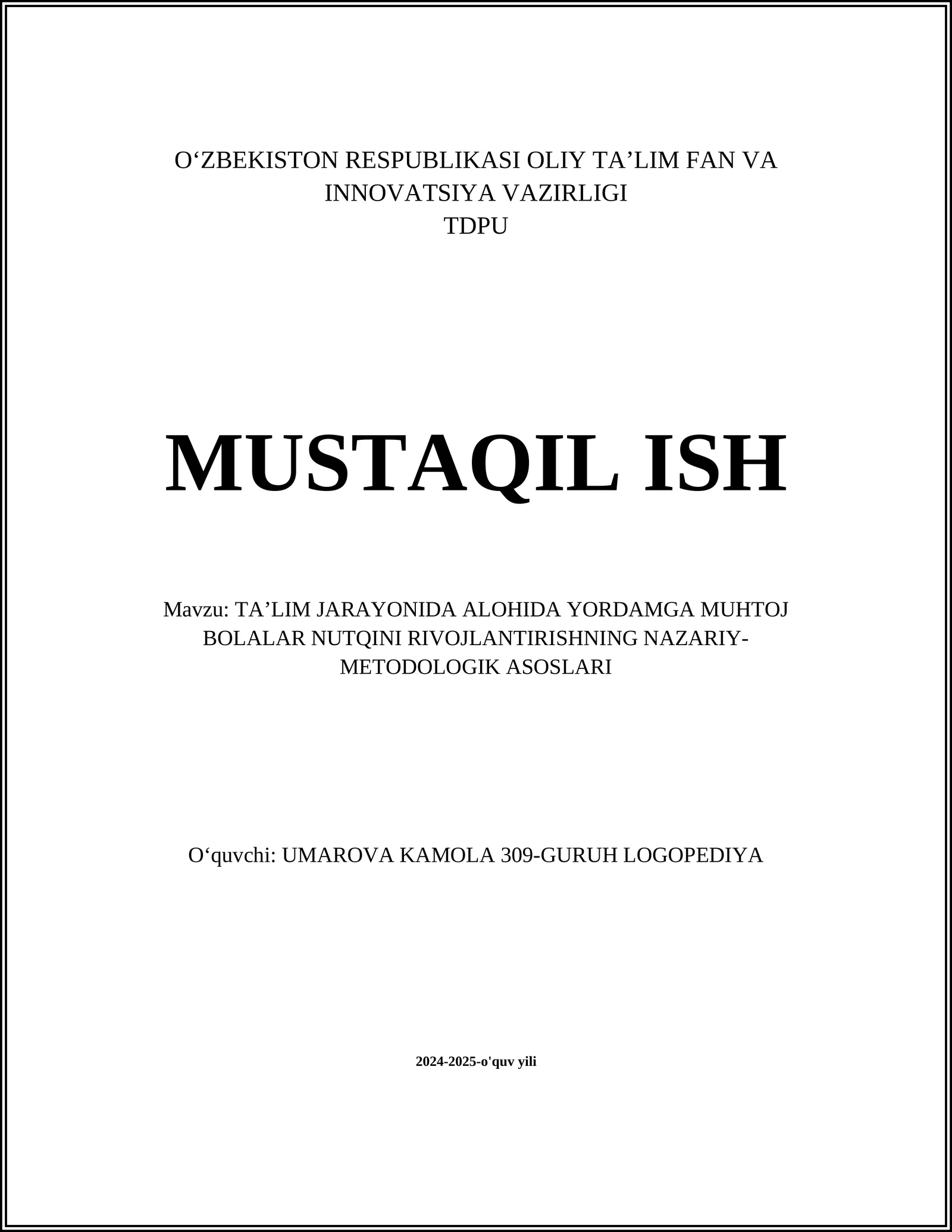 TA’LIM JARAYONIDA ALOHIDA YORDAMGA MUHTOJ BOLALAR NUTQINI RIVOJLANTIRISHNING NAZARIY-METODOLOGIK ASOSLARI 1