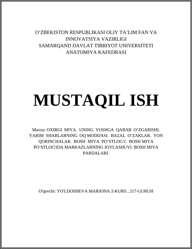 OXIRGI MIYA. UNING YOSHGA QARAB O‘ZGARISHI. YARIM SHARLARNING OQ MODDASI 1