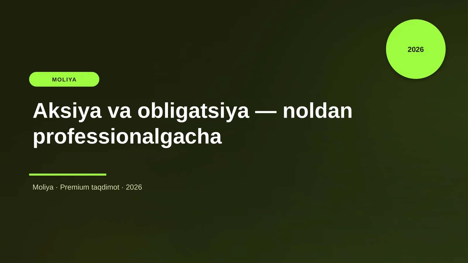 Aksiya va obligatsiya — noldan professionalgacha 1