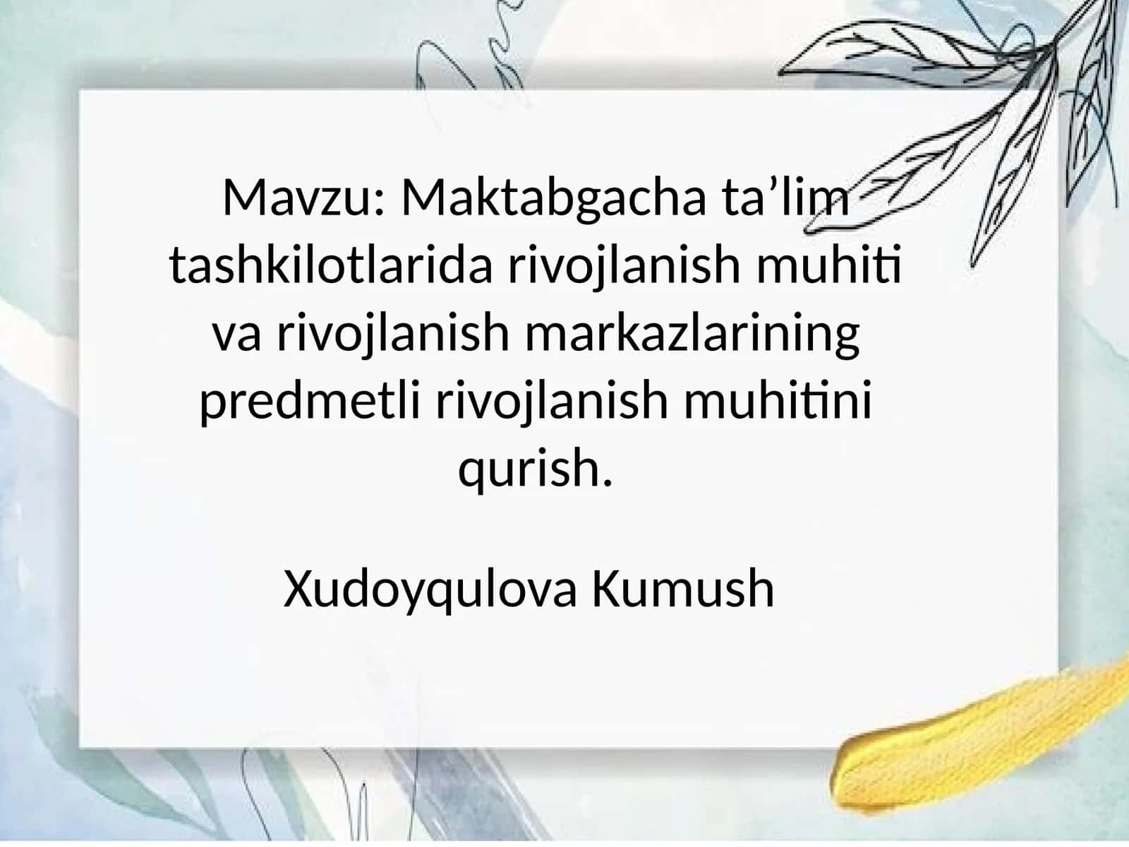 Maktabgacha ta’lim tashkilotlarida rivojlanish muhiti va rivojlanish markazlarining predmetli rivojlanish muhitini qurish 1