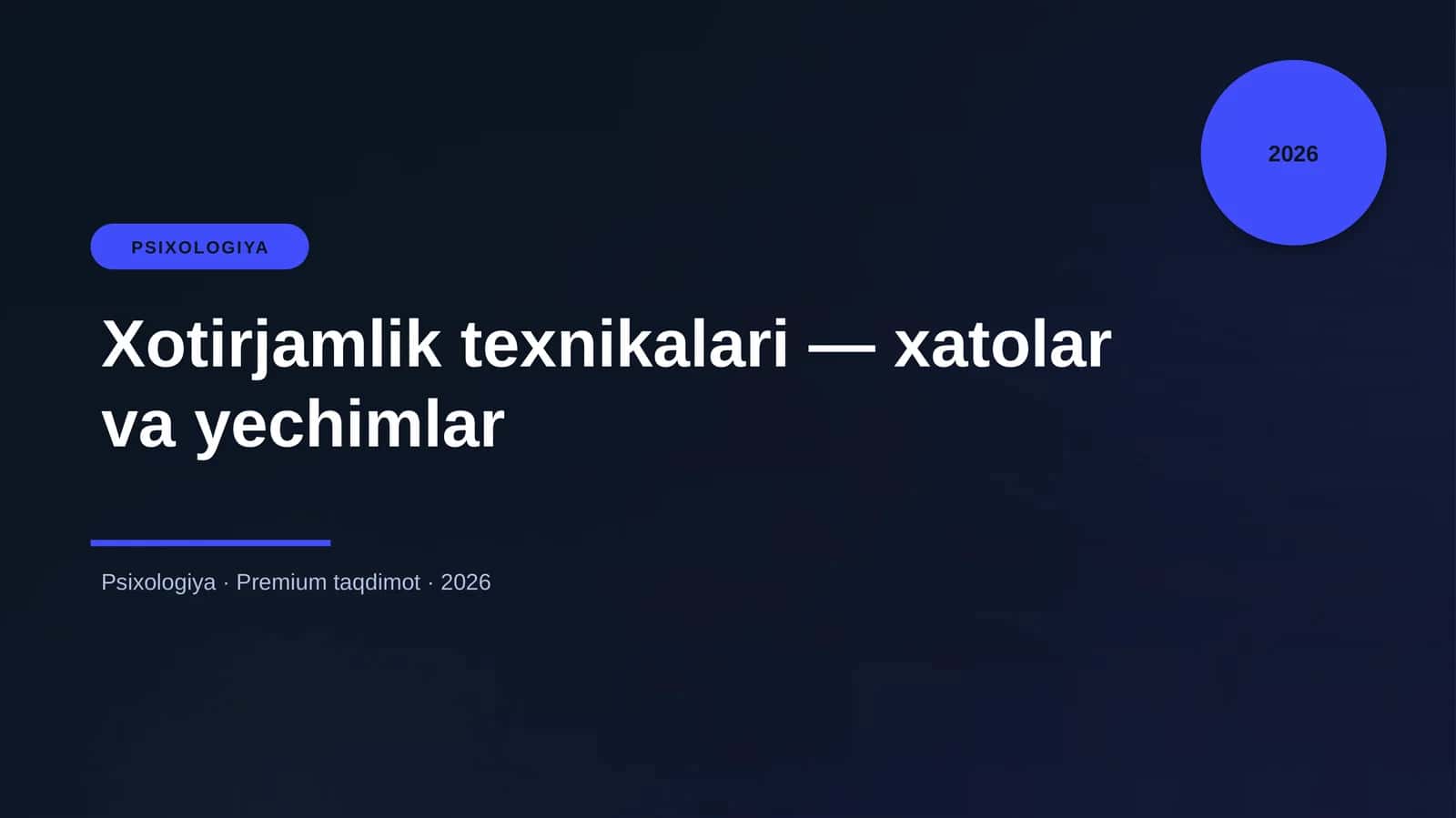 Xotirjamlik texnikalari — xatolar va yechimlar 1