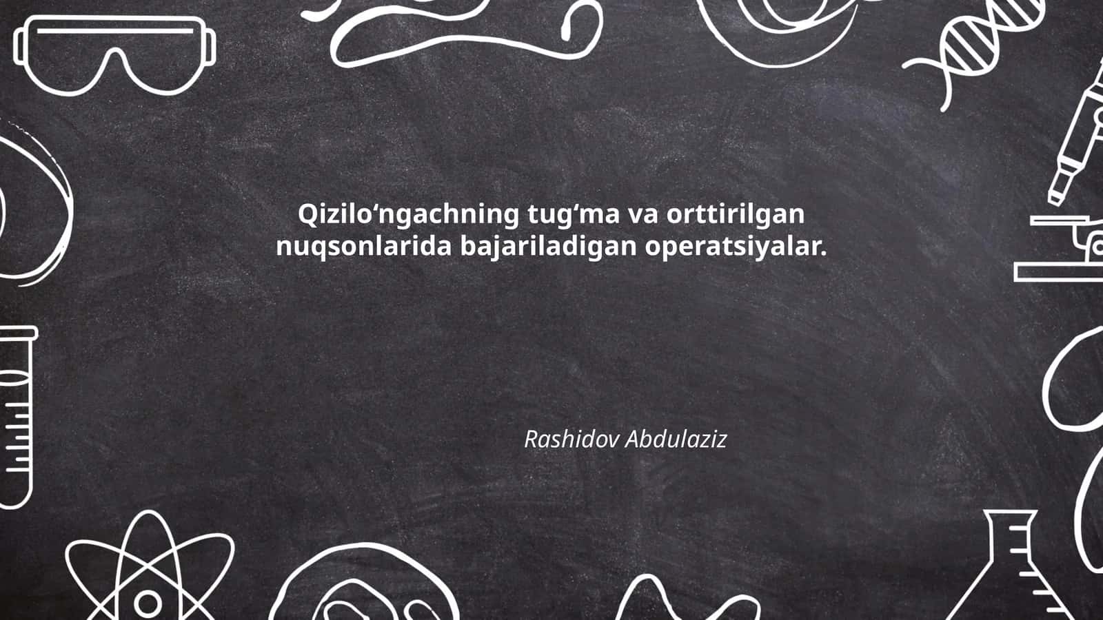 Qizilo‘ngachning tug‘ma va orttirilgan nuqsonlarida bajariladigan operatsiyalar 1
