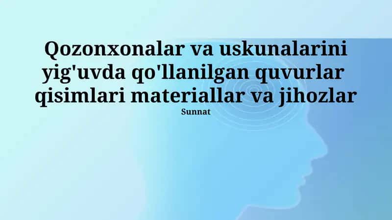 Qozon va uning jihozlarini yig'ishda ishlatiladigan materiallar va uskunalar 1