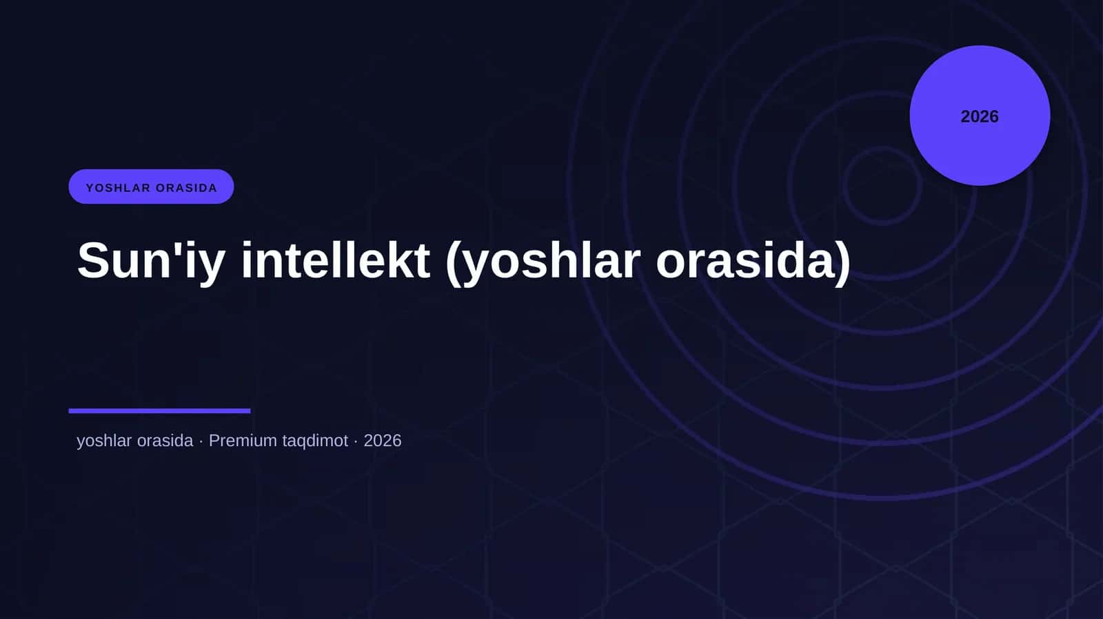 Sun'iy intellekt (yoshlar orasida) 1