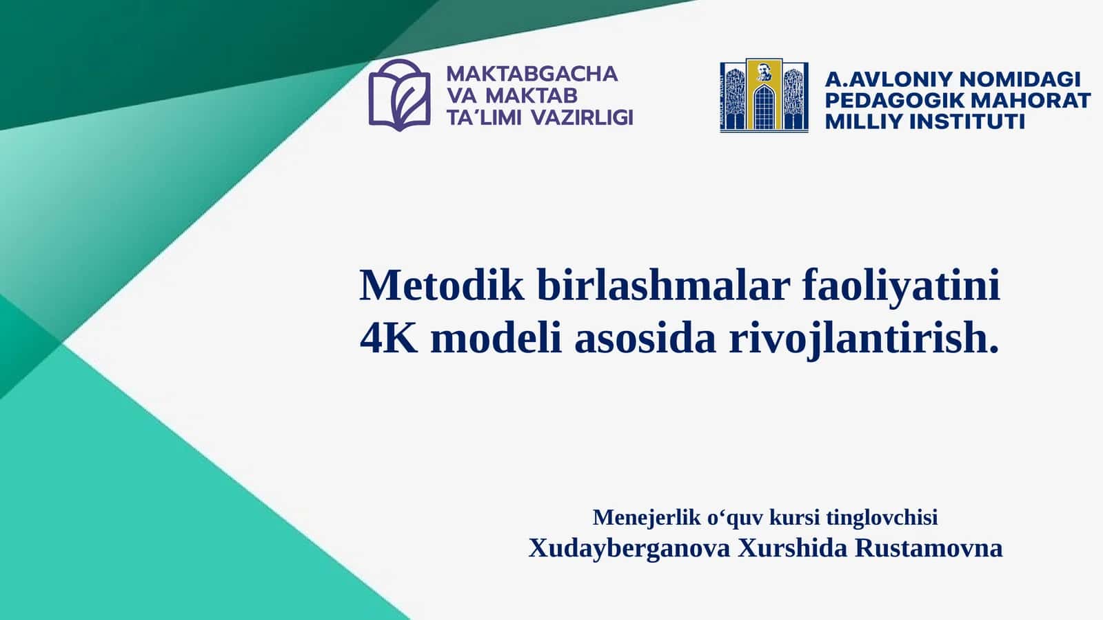 Metodik birlashmalar faoliyatini 4K modeli asosida rivojlantirish 1
