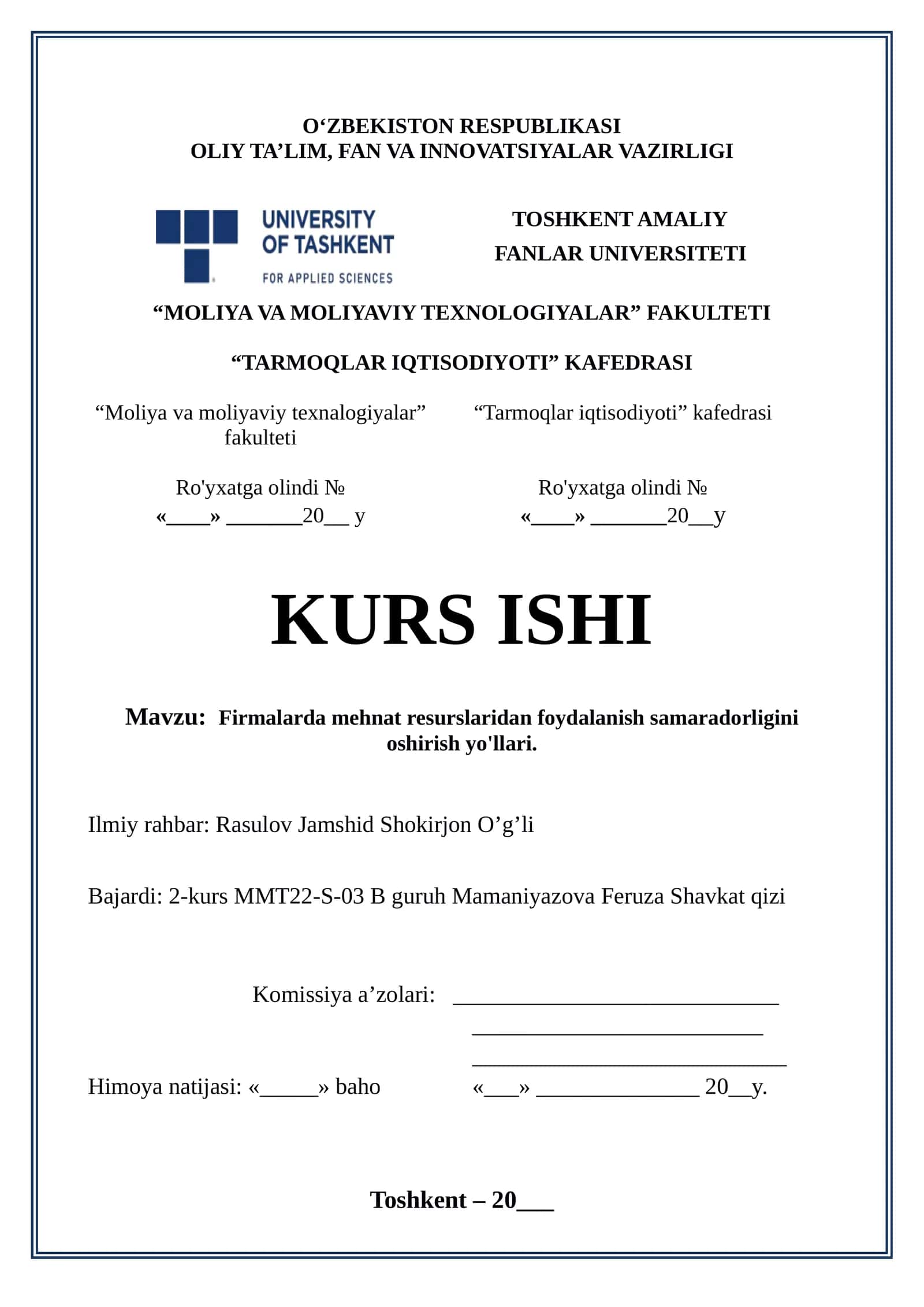 Mavzu: Firmalarda mehnat resurslaridan foydalanish samaradorligini oshirish yo'llari 1