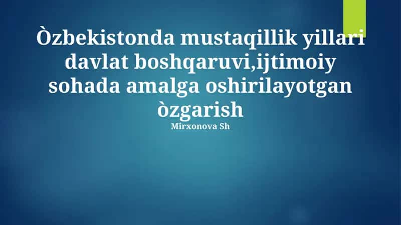 Mustaqillik Yillarida Davlat Boshqaruvidagi Oʻzgarishlar 1
