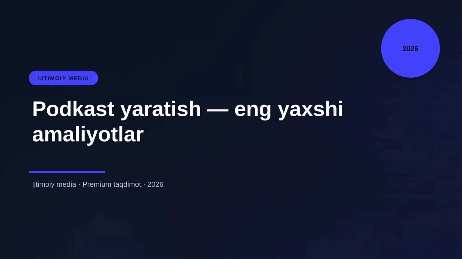 Podkast yaratish — eng yaxshi amaliyotlar 1