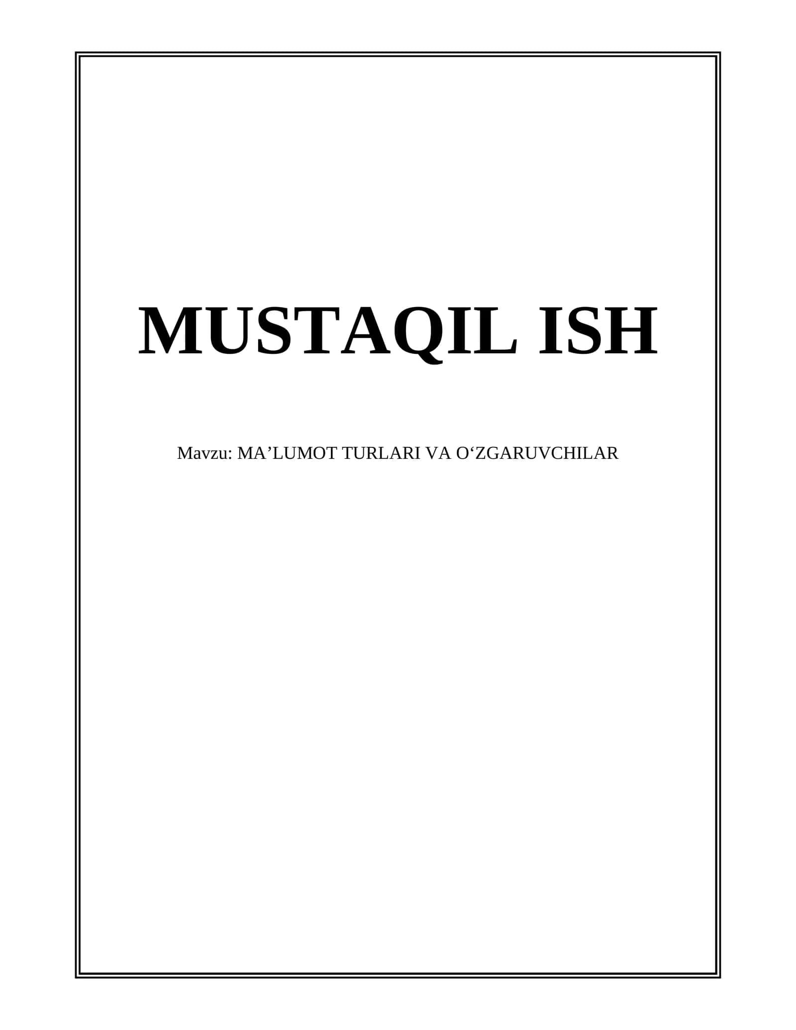 MA’LUMOT TURLARI VA O‘ZGARUVCHILAR 1