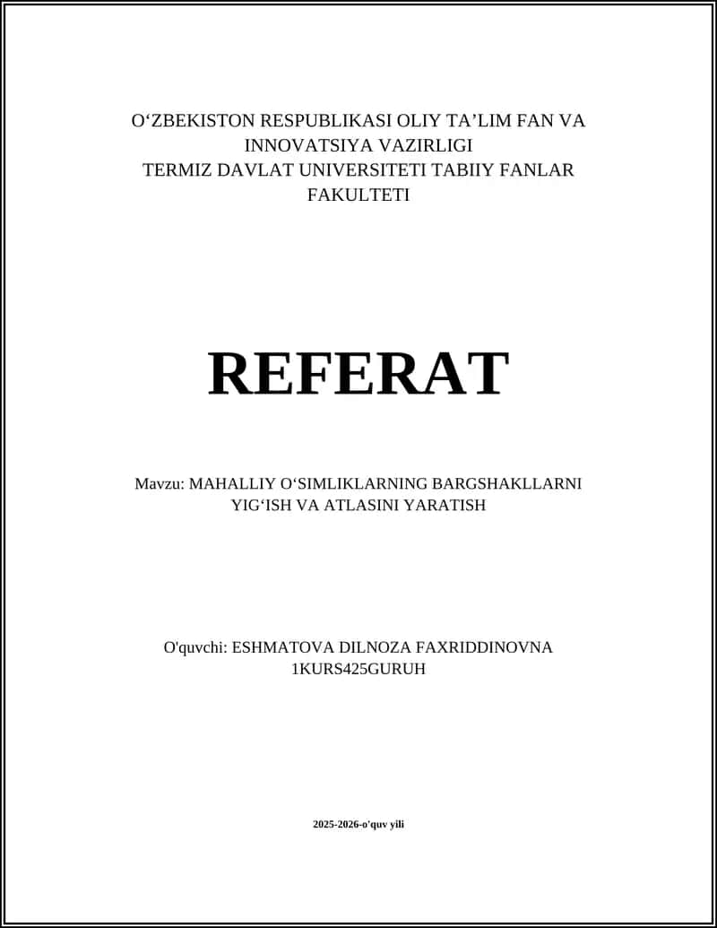MAHALLIY OʻSIMLIKLARNING BARGSHAKLLARNI YIGʻISH VA ATLASINI YARATISH 1