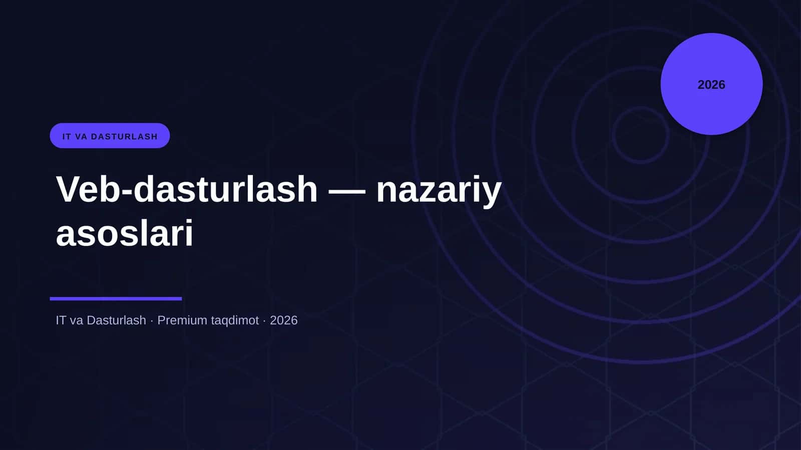 Veb-dasturlash — nazariy asoslari 1