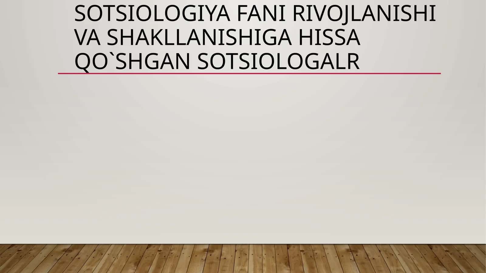 Sotsiologiya fani rivojlanishi va shakllanishiga hissa qo`shgan sotsiologalr 1