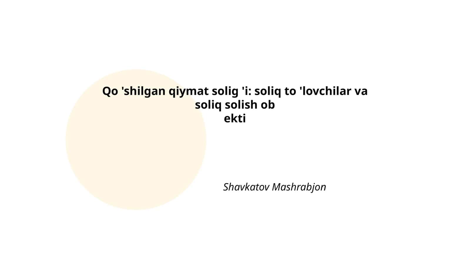 Qo 'shilgan qiymat solig 'i: soliq to 'lovchilar va soliq solish obekti 1