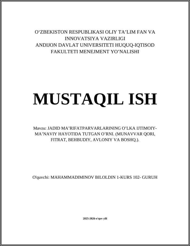 JADID MA’RIFATPARVARLARINING O’LKA IJTIMOIY-MA’NAVIY HAYOTIDA TUTGAN O’RNI. (MUNAVVAR QORI, FITRAT, BEHBUDIY, AVLONIY VA BOSHQ.) 1
