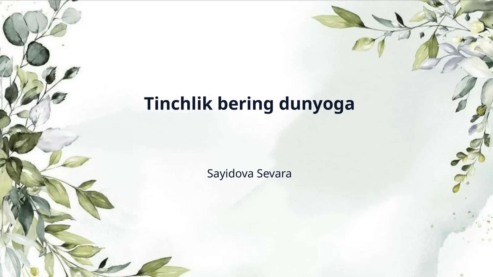 Tinchlik bering dunyoga 1