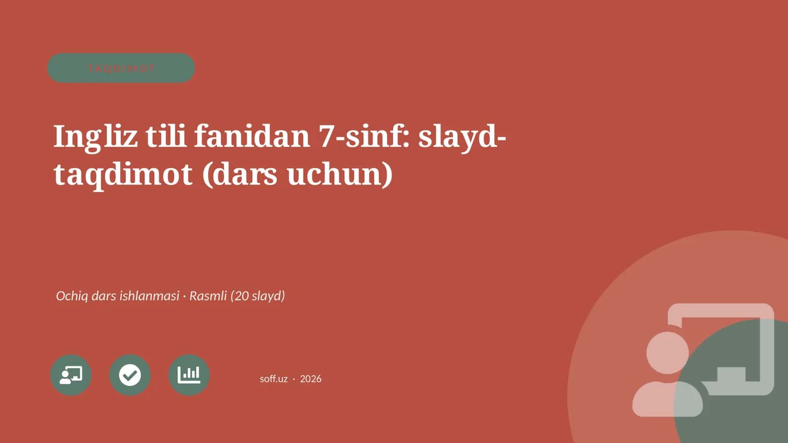 Ingliz tili fanidan 7-sinf: slayd-taqdimot (dars uchun) 1