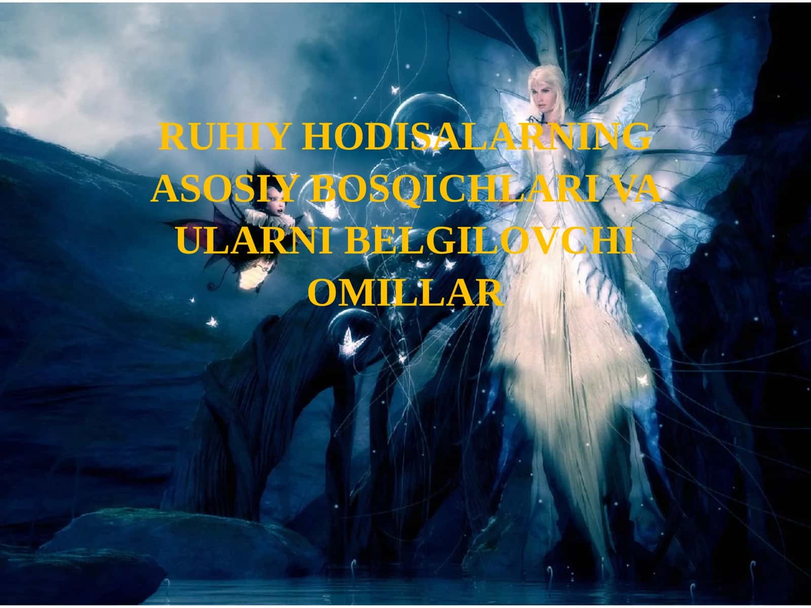 RUHIY HODISALARNING ASOSIY BOSQICHLARI VA ULARNI BELGILOVCHI OMILLAR 1