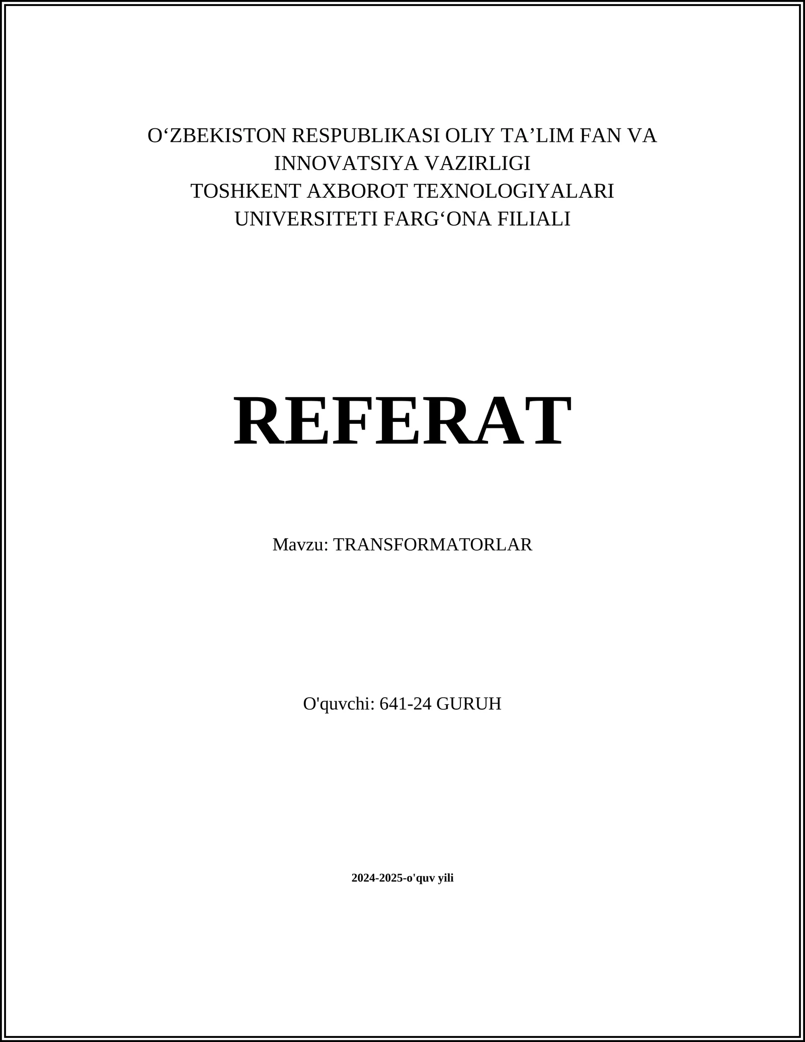 REFERAT Mavzu: TRANSFORMATORLAR 1