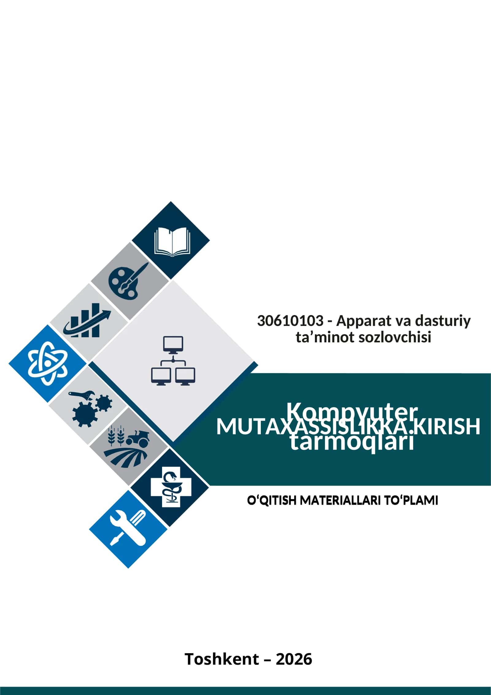 KOMPYUTER TARMOQLARI FANIDAN  O‘QITISH	MATERIALLARI 1