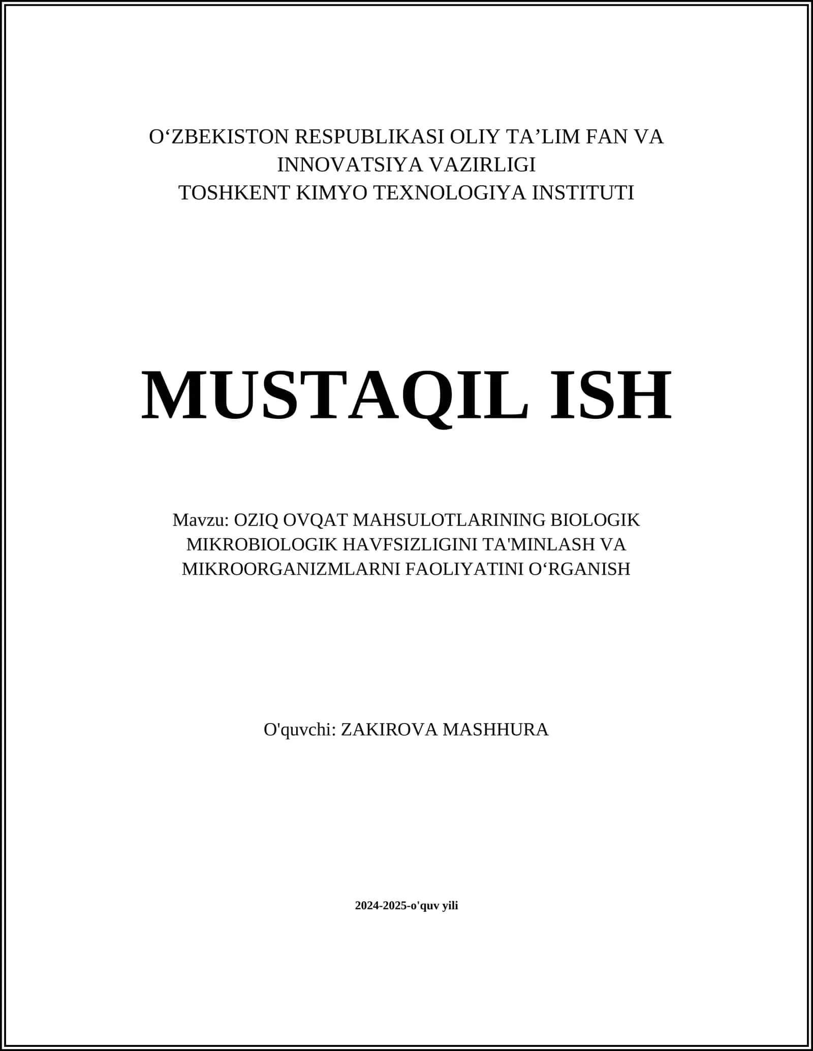 Oziq-ovqat mahsulotlarining biologik mikrobiologik havfsizligini ta'minlash va mikroorganizmlarni faoliyatini oʻrganish 1