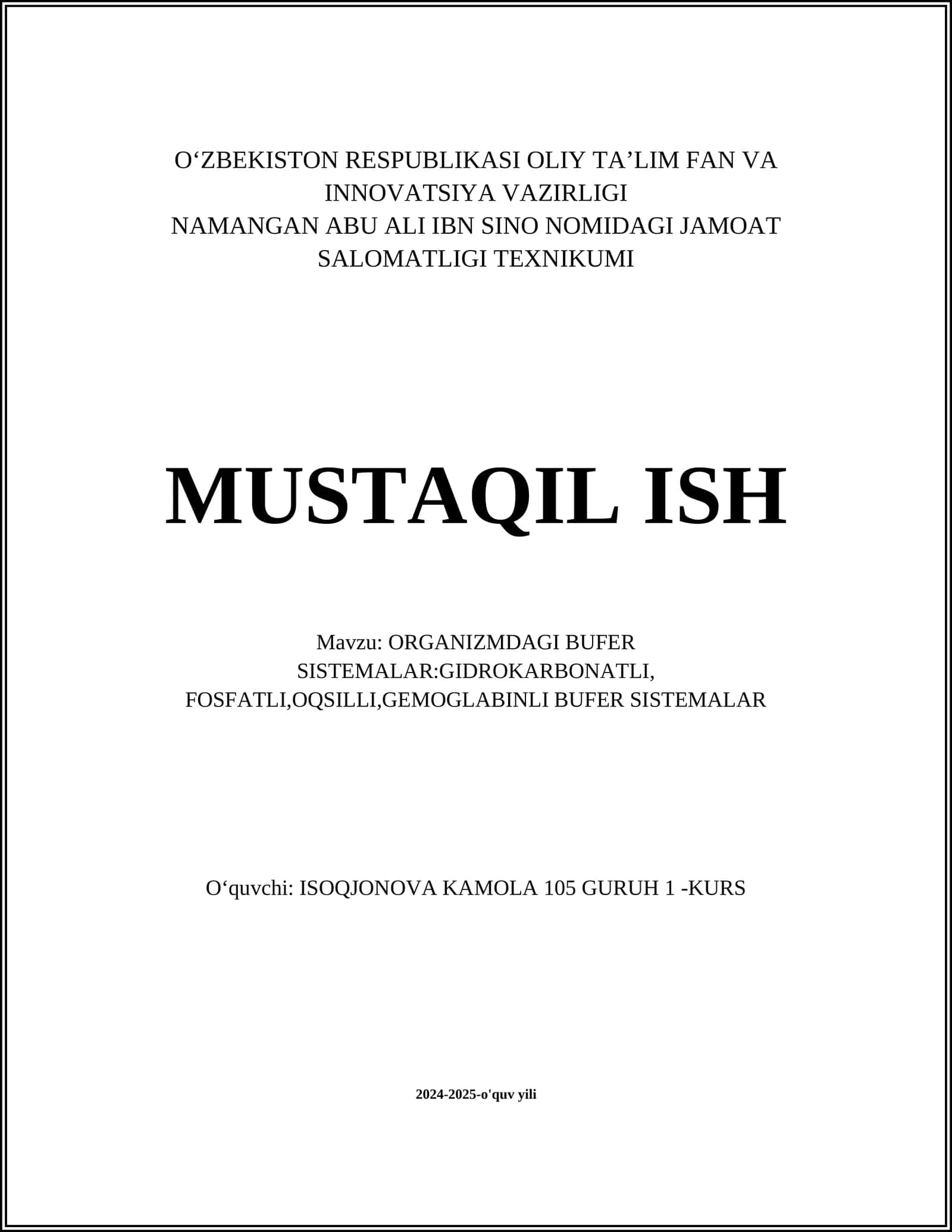 ORGANIZMDAGI BUFER SISTEMALAR:GIDROKARBONATLI, FOSFATLI,OQSILLI,GEMOGLABINLI BUFER SISTEMALAR 1