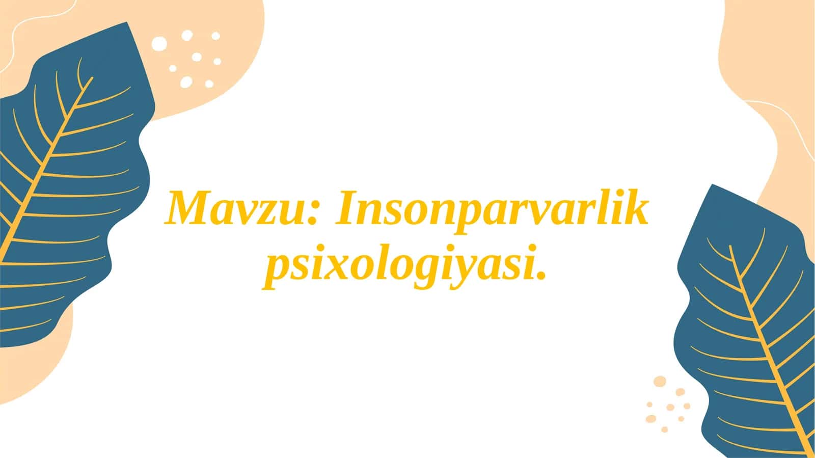 Insonparvarlikpsixologiyasi 1