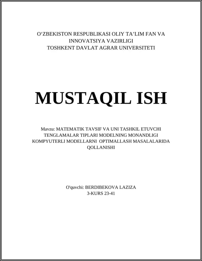 Matematik Tavsif va Uni Tashkil Etuvchi Tenglama Modelning Monandligi Kompyuterli Modellarni Optimallash Masalalarida Qollanishi 1