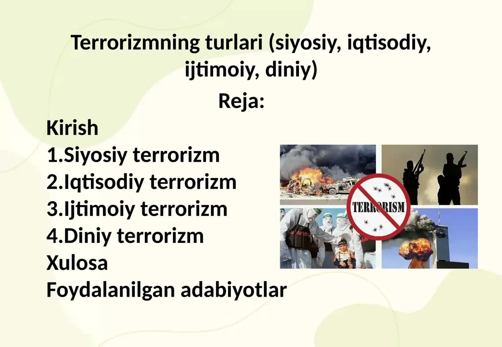 Terrorizmning turlari (siyosiy, iqtisodiy, ijtimoiy, diniy) 1