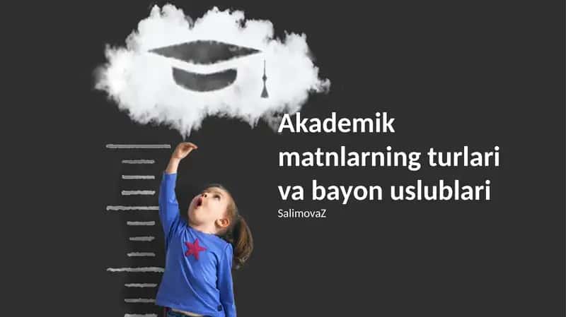 Akademik matnlarning turlari va bayon uslublari 1