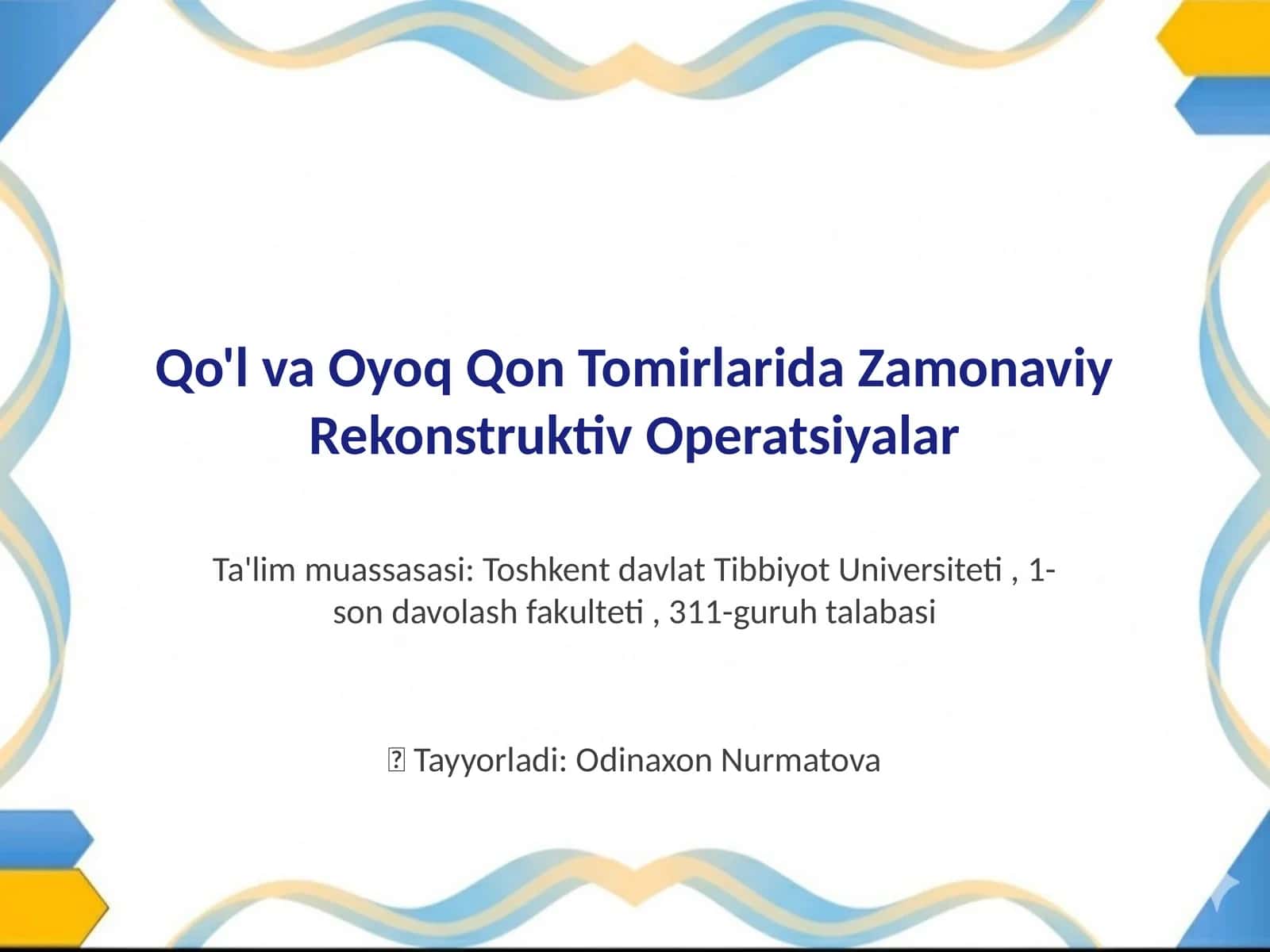 Qo'l va Oyoq Qon Tomirlarida Rekonstruktiv Jarrohlikning Zamonaviy Usullari 1