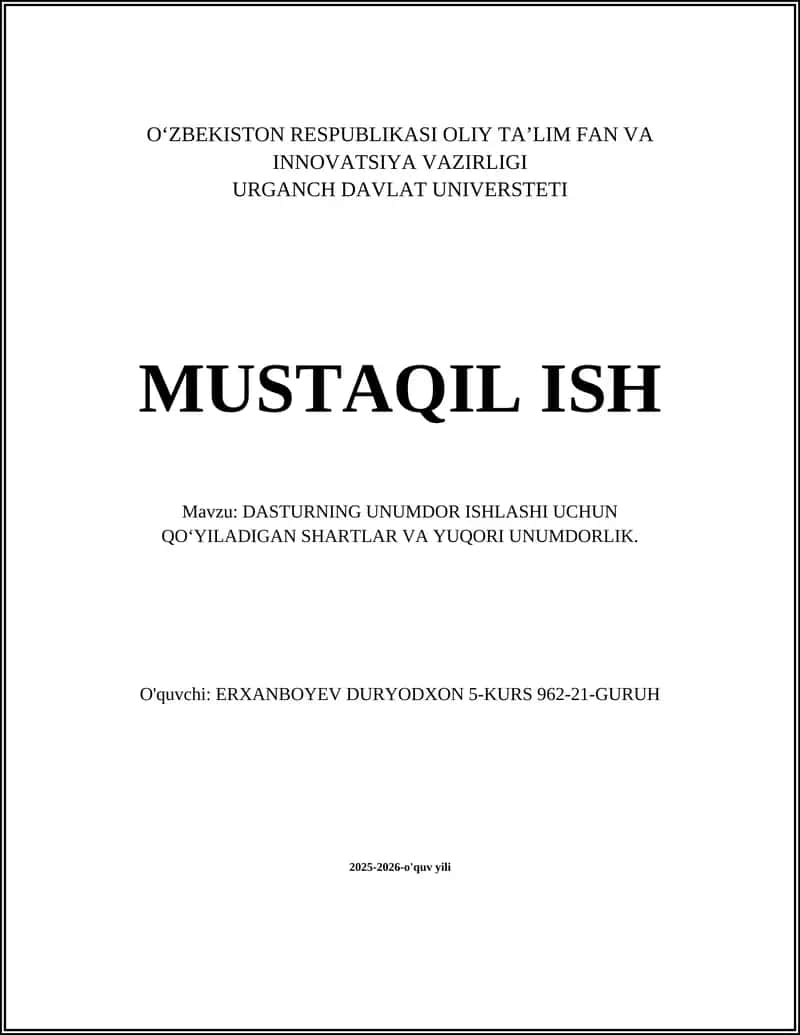 Dasturning unumdor ishlashi uchun qo‘yiladigan shartlar va yuqori unumdorlik 1