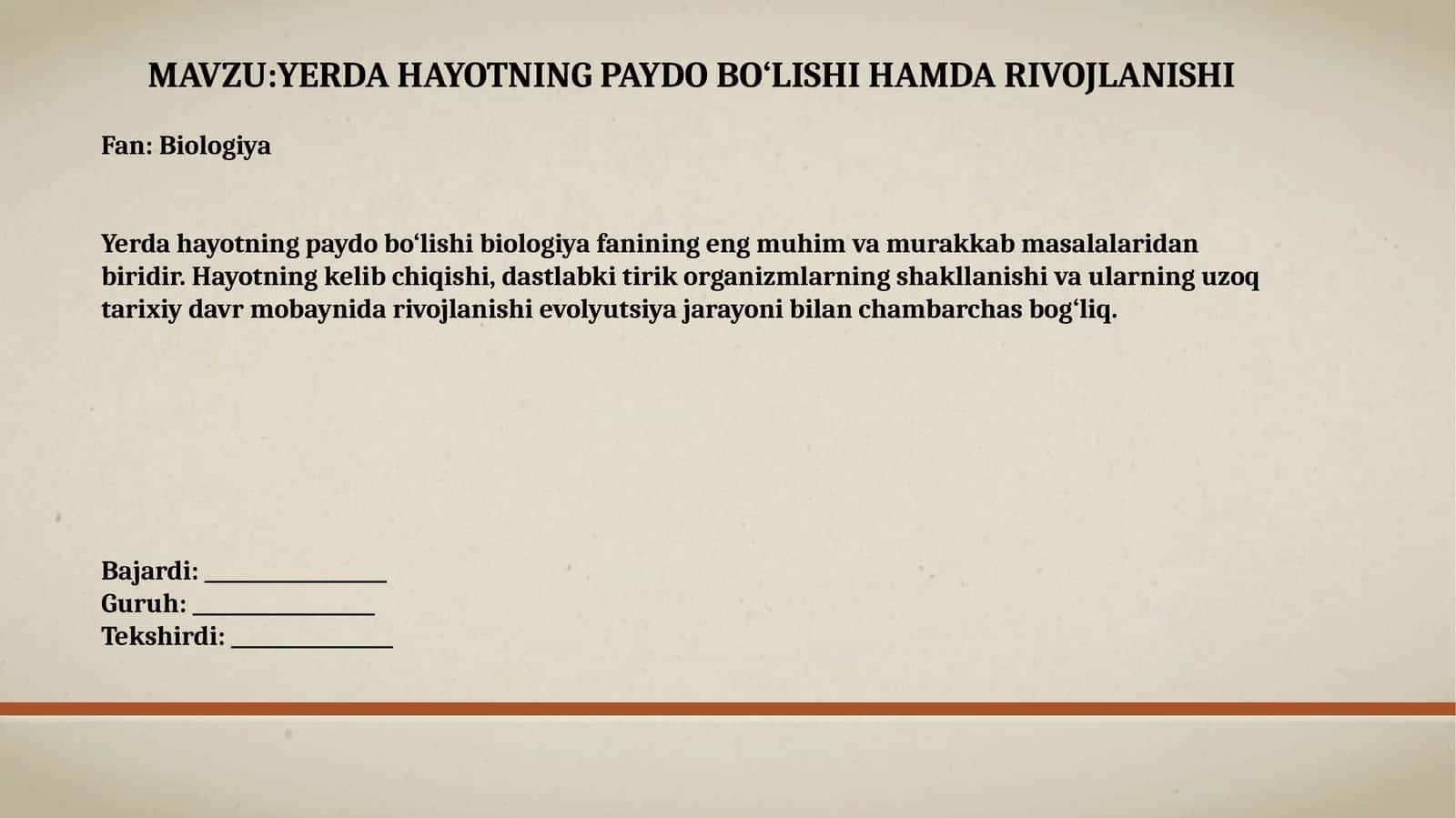 YERDA HAYOTNING PAYDO BO‘LISHI HAMDA RIVOJLANISHI 1
