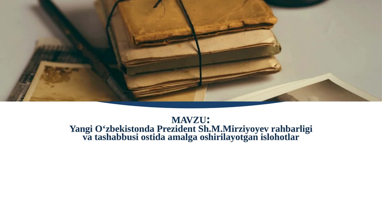 Islohotlarning asosiy maqsadlari 1