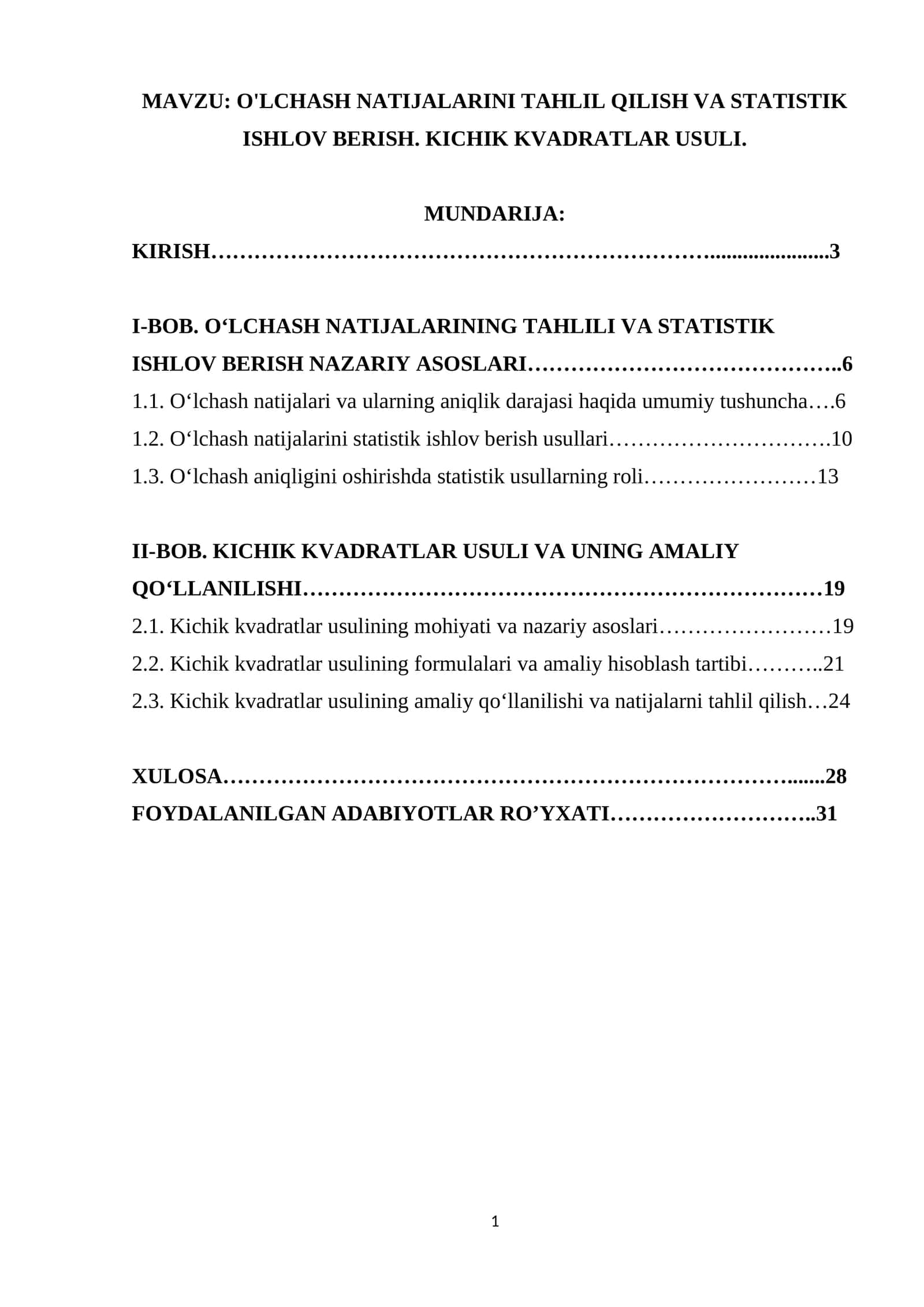 O'LCHASH NATIJALARINI TAHLIL QILISH VA STATISTIK ISHLOV BERISH. KICHIK KVADRATLAR USULI. 1