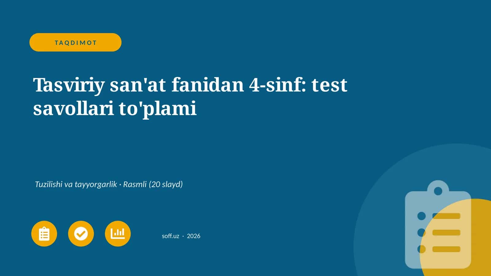 Tasviriy san'at fanidan 4-sinf: test savollari to'plami 1