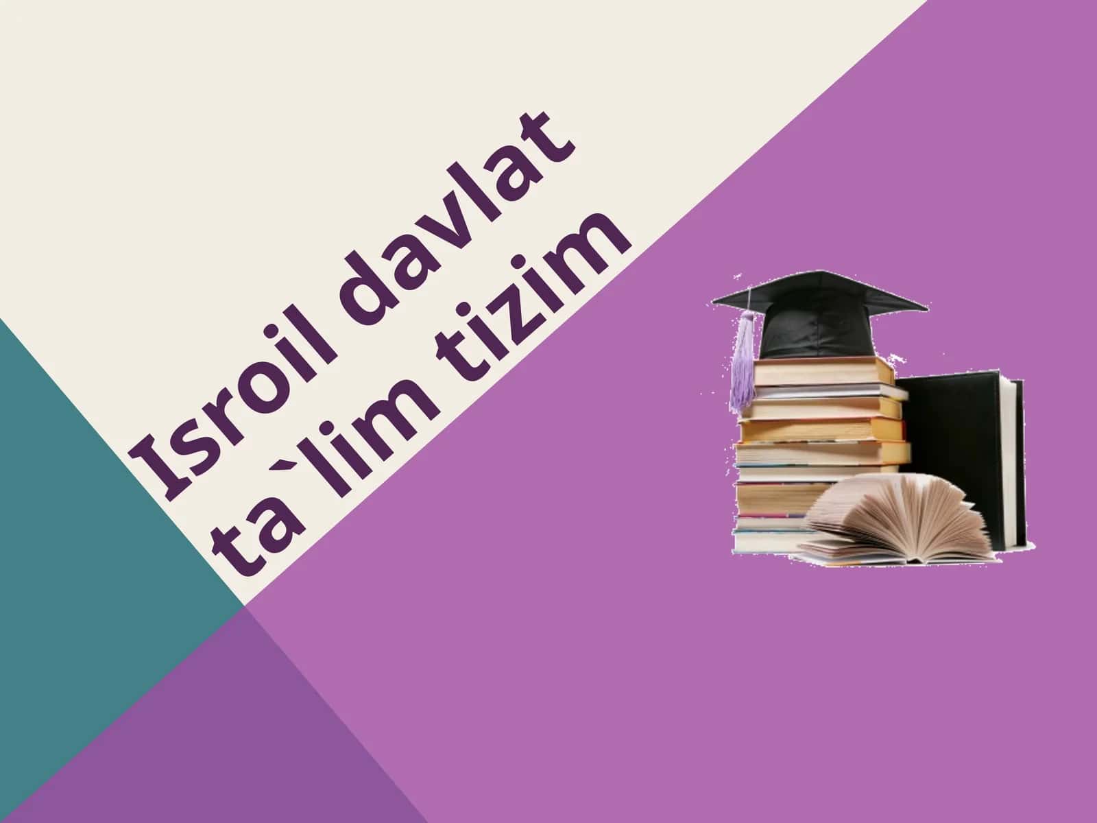 Isroil davlat ta`lim tizim 1