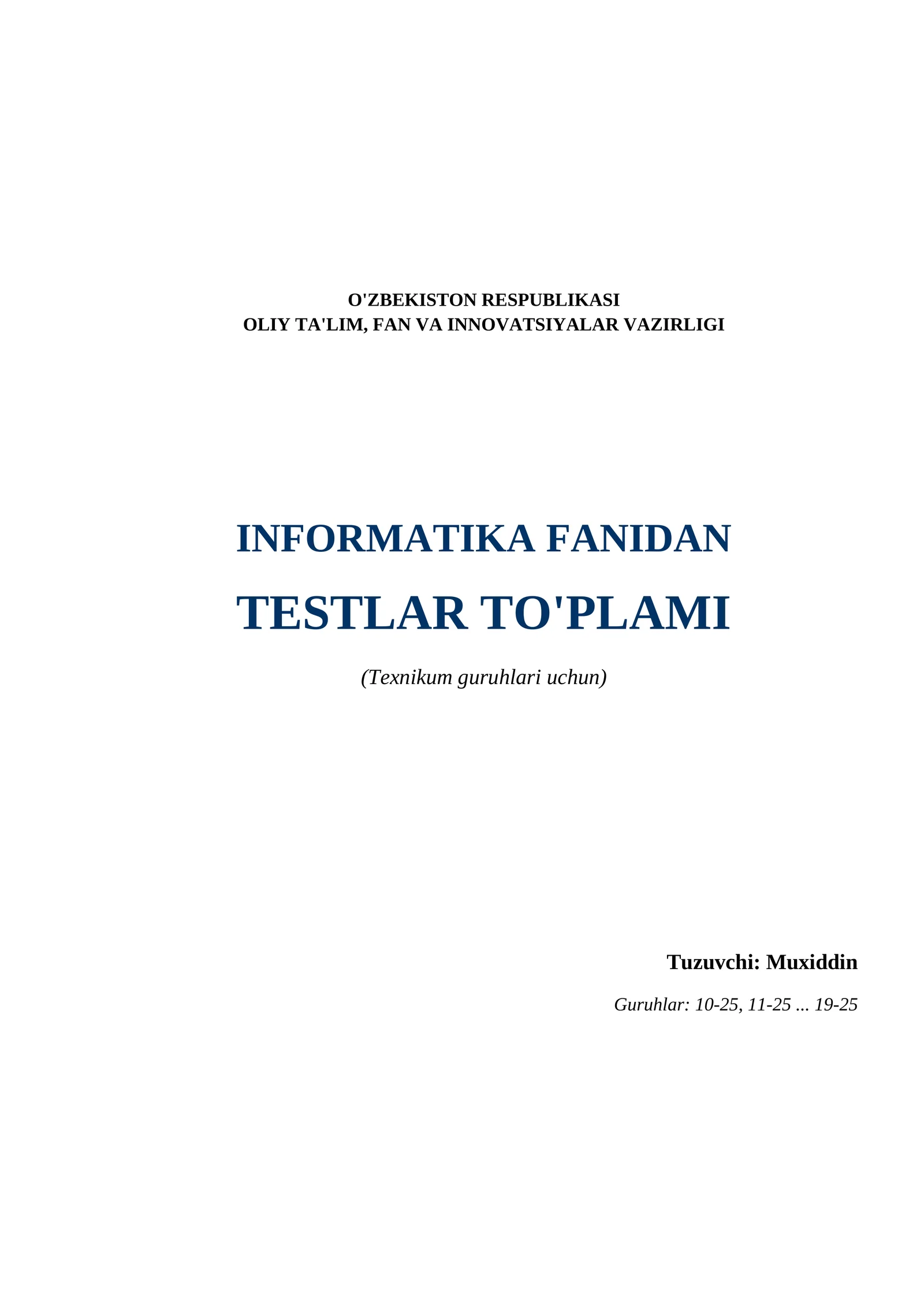 Informatika fanidan testlar to'plami 1