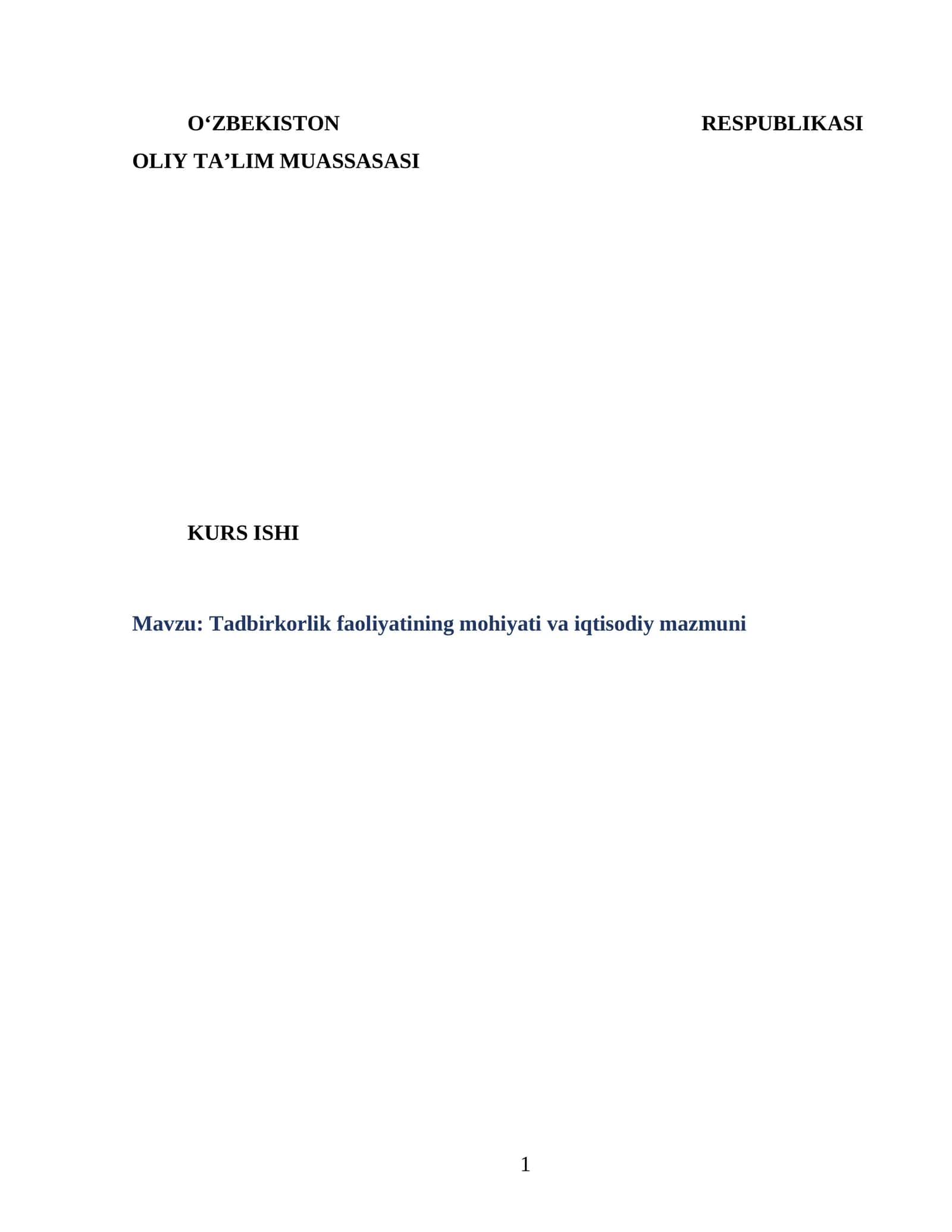 Tadbirkorlik faoliyatining mohiyati va iqtisodiy mazmuni 1