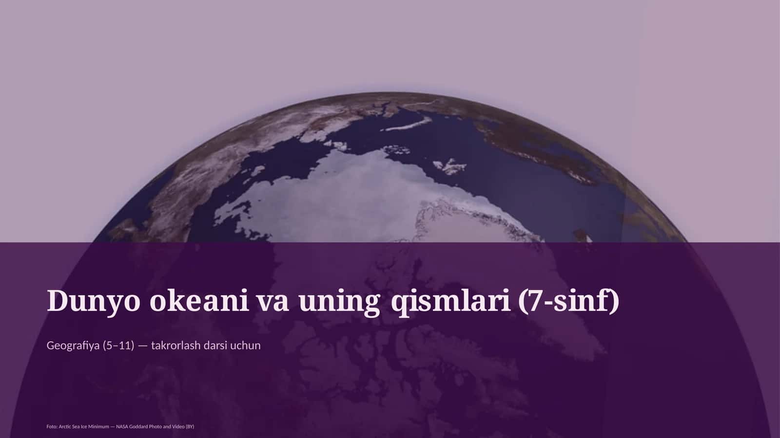 Dunyo okeani va uning qismlari (7-sinf) 1